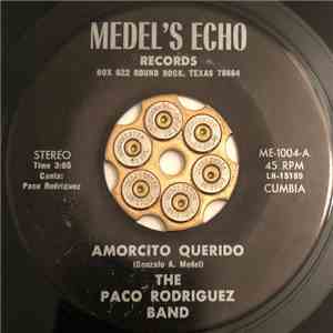 The Paco Rodriguez Band - Amorcito Querido / Como Perlitas