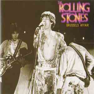 The Rolling Stones - Brussels Affair