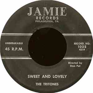 The Tritones  - Sweet And Lovely / Blues In The Closet