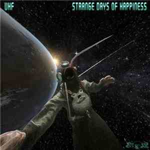 UHF - Strange Days Of Happiness