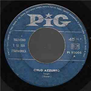 Valentino E La Sua Fisarmonica - Cielo Azzurro