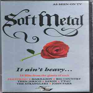 Various - Soft Metal - It ain't heavy...