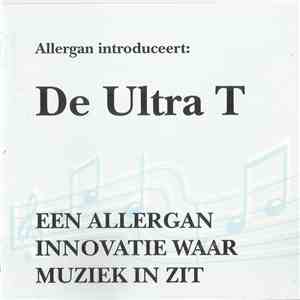 Various - Ultra T Daar Zit Muziek In