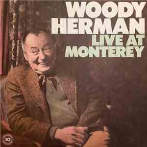 Woody Herman - Live At Monterey