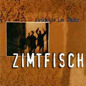 Zimtfisch - Früher Im Jahr