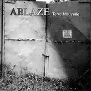 Ablaze  - Terre Nouvelle