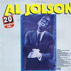 Al Jolson - 20 Greatest Hits
