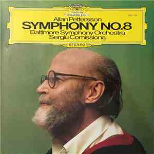 Allan Pettersson / Baltimore Symphony Orchestra - Sergiu Comissiona - Symphony No. 8