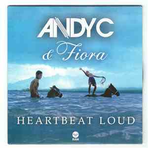 Andy C, Fiora - Heartbeat Loud
