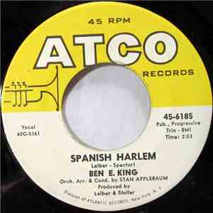 Ben E. King - Spanish Harlem / First Taste Of Love