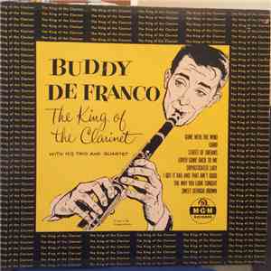Buddy DeFranco - The King Of The Clarinet