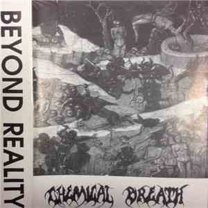 Chemical Breath - Beyond Reality