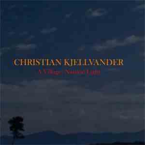 Christian Kjellvander - A Village: Natural Light