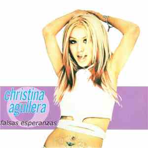 Christina Aguilera - Falsas Esperanzas