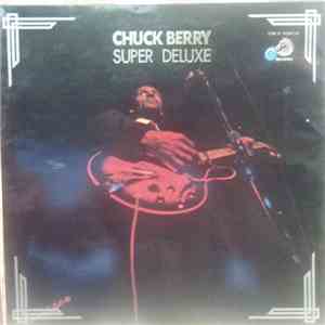 Chuck Berry - Super Deluxe