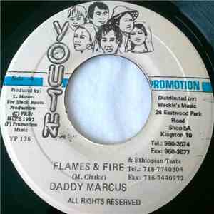 Daddy Marcus - Flames & Fire
