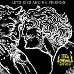 Denda Omnivora & The White Liar - Let's Kiss And Be Friends