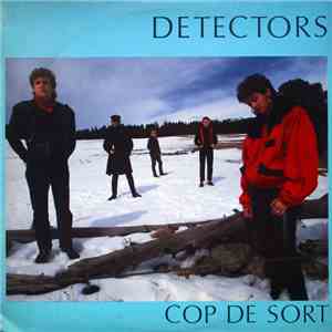 Detectors - Cop De Sort