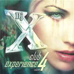 DJ X - Club Experience Volume 4