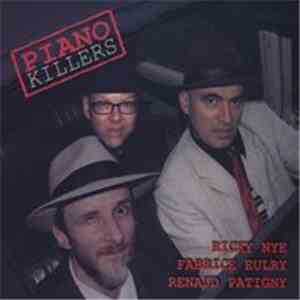 Fabrice Eulry and Renaud Patigny and Ricky Nye - Piano Killers