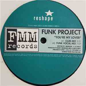 Funk Project - You're My Lover