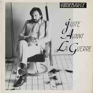 Godebarge - Juste Avant La Guerre