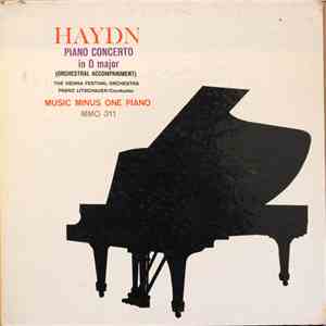 Haydn, Vienna Festival Orchestra, The , Conductor Franz Litschauer - Piano Concerto In D Major (Orchstral Accompaniment)