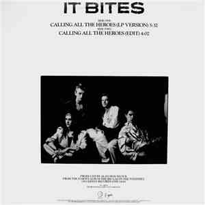 It Bites - Calling All The Heroes