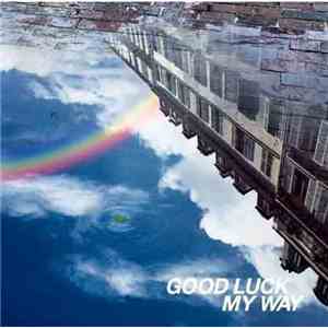 L'Arc~en~Ciel - Good Luck My Way