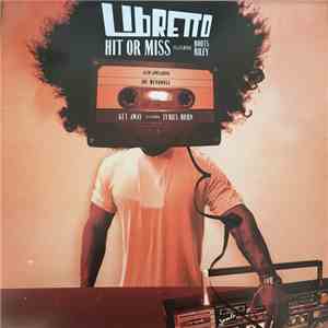 Libretto - Hit or Miss / Get Away
