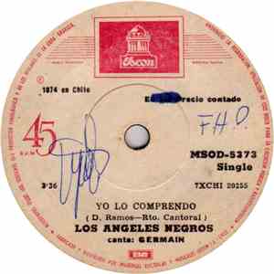 Los Angeles Negros - Yo Lo Comprendo / A La Mujer Que Tanto Amé