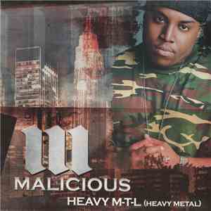 Malicious - Heavy M-T-L