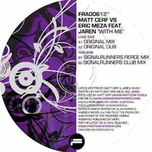 Matt Cerf Vs Eric Meza Feat. Jaren - With Me