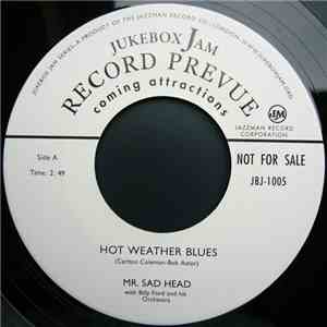 Mr. Sad Head With Billy Ford And His Orchestra - Hot Weather Blues / Sad Head Blues