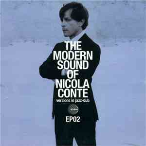 Nicola Conte - The Modern Sound Of Nicola Conte: Versions In Jazz Dub - EP02