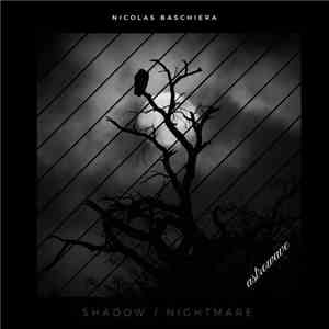 Nicolas Baschiera - Shadow/Nightmare
