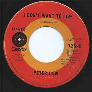 Peter Law  - I Don't Want To Live