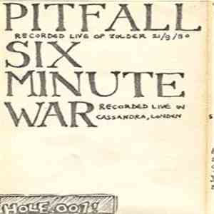 Pitfall  / Six Minute War - Live