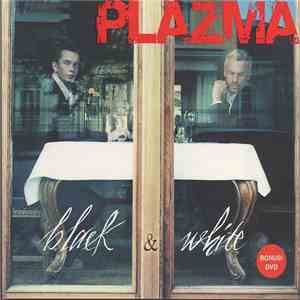 Plazma - Black & White