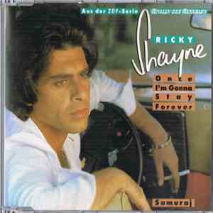 Ricky Shayne - Once I'm Gonna Stay Forever
