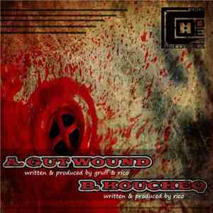 Rico  & Gruff  - Gut Wound / Koucheq