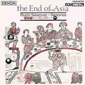 Riuichi Sakamoto + Danceries - The End Of Asia