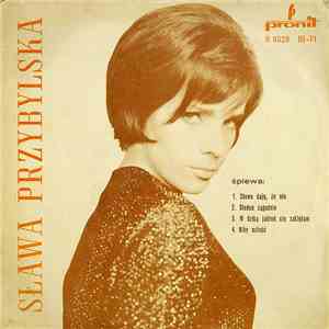 Sława Przybylska - Słowo Daję, Że Nie