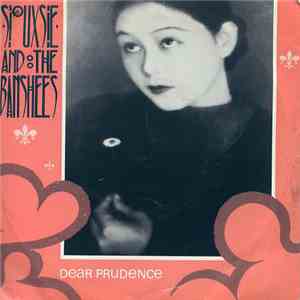 Siouxsie And The Banshees - Dear Prudence