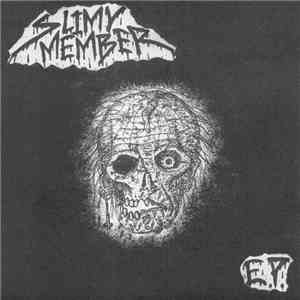 Slimy Member - E.P.