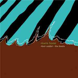 The Boats - River Calder