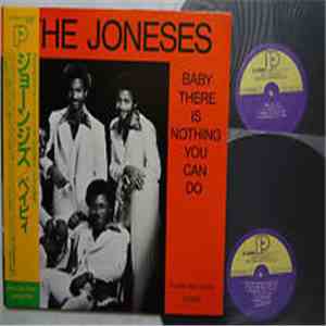 The Joneses - Baby There Is Nothing You Can Do