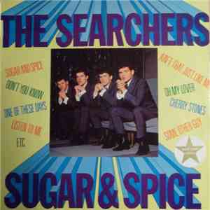 The Searchers - Sugar And Spice