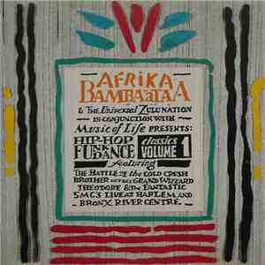 Various - Afrika Bambaataa & The Universal Zulu Nation In Conjunction With Music Of Life Presents Hip Hop Funk Dance Classics Volume 1