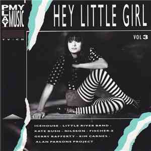 Various - Play My Music Vol 3 - Hey Little Girl